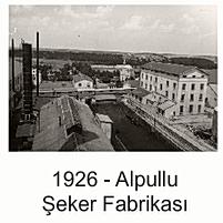 Alpullu Şeker Fabrikası - 1926
