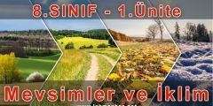 8. Sınıf - 1. Ünite: Mevsimler ve İklim