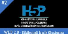 H5P.org Sitesi Nasıl Kullanılır, Hesap Oluşturma, H5P Etkileşimli İçerik Oluşturmada İlk Adım