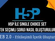 Ders 11.H5P ile Single Choice Set - Tek Cevaplı Sorular (Web 2.0 Etkileşimli İçerikler)