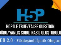Ders 12.H5P ile True/False Question - Doğru/Yanlış Sorusu Oluşturma (Web 2.0 Etkileşimli İçerikler)