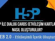 H5P ile Dialog Cards-Etkileşim Kartları Oluşturma (Web 2.0 Araçlarıyla Etkileşimli İçerikler)