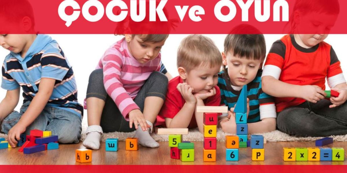 Çocuk ve Oyun