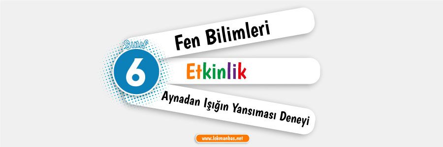 Aynadan Işığın Yansıması Deneyi Aynadan Işığın Yansıması Deneyi